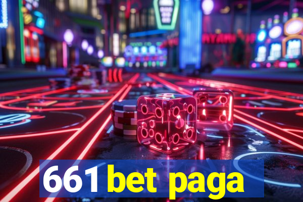 661 bet paga